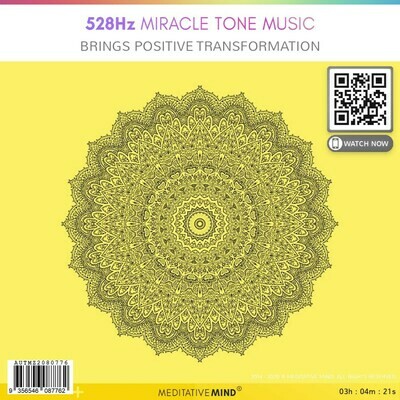 528Hz Miracle Tone Music - Brings Positive Transformation 528Hz Miracle Tone Music - Brings Positive Transformation