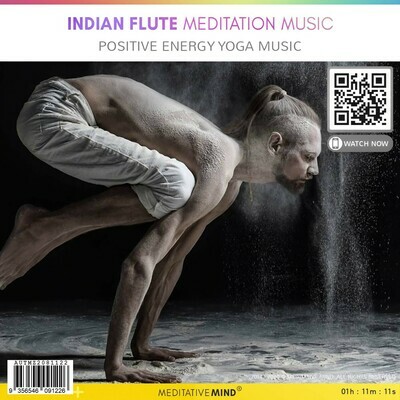 Indian Flute Meditation Music - Positive Energy Yoga Music