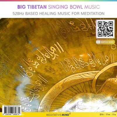 Big Tibetan Singing Bowl Music - 528 Hz based Healing Music for Meditation