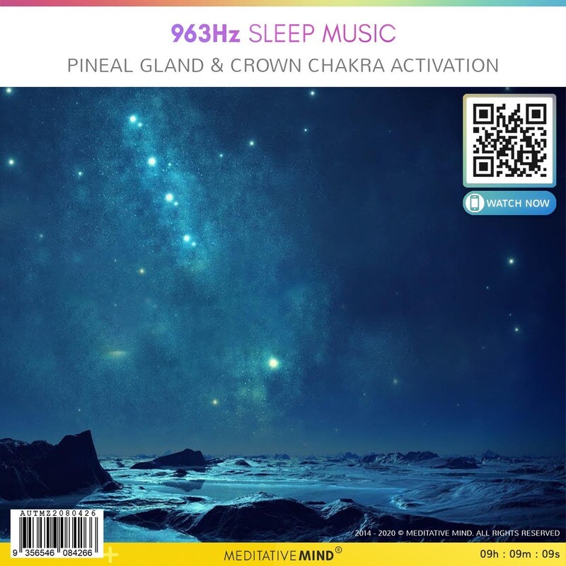 963Hz Sleep Music - Pineal Gland & Crown Chakra Activation