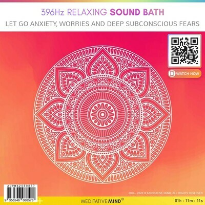 396Hz Relaxing Sound Bath - Let Go Anxiety, Worries and Deep Subconscious Fears