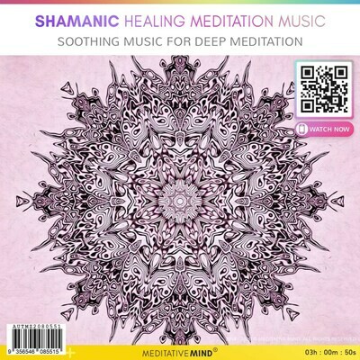 Shamanic Healing Meditation Music - Soothing Music for Deep Meditation