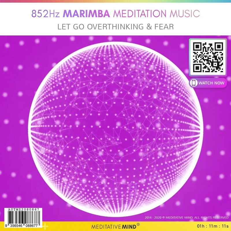 852Hz Marimba Meditation Music - Let Go Overthinking & Fear