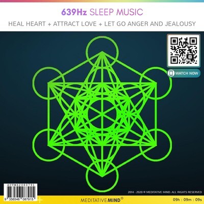 639Hz Sleep Music -  HEAL Heart  + ATTRACT Love  + LET GO Anger and Jealousy