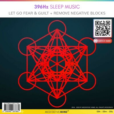 396Hz Sleep Music - Let Go FEAR & GUILT + Remove Negative Blocks