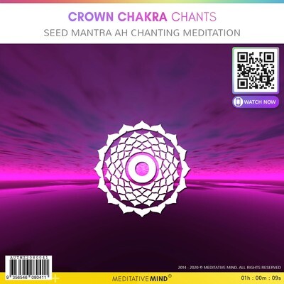 Crown Chakra Chants - Seed Mantra AH Chanting Meditation