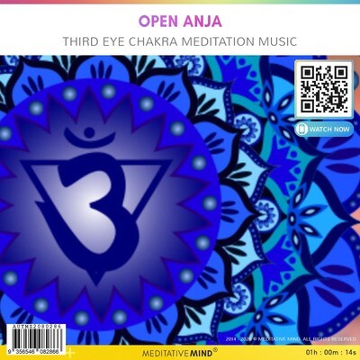 Open Anja - Third Eye Chakra Meditation Music