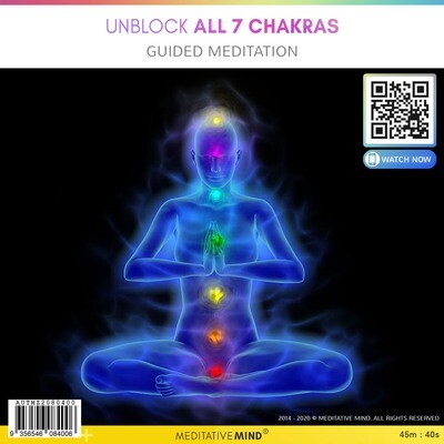 Unblock All 7 Chakras - Guided Meditation
