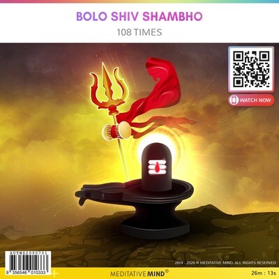 Bolo Shiv Shambho - 108 Times