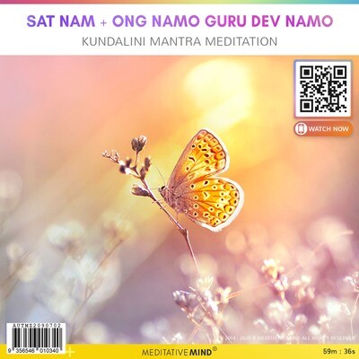 SAT NAM + ONG NAMO GURU DEV NAMO - Kundalini Mantra Meditation