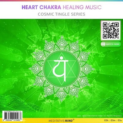 Heart Chakra Healing Music - Cosmic Tingle Series