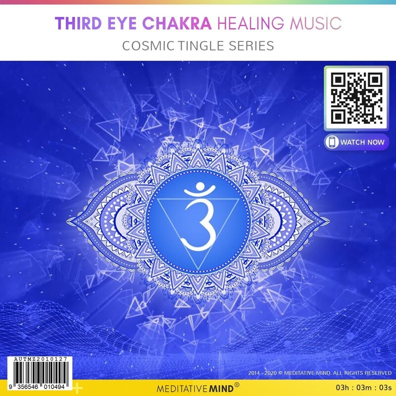 Third Eye Chakra Healing Music - Cosmic Tingle Series