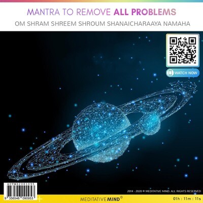 Mantra to Remove all Problems - Om Shram Shreem Shroum Shanaicharaaya Namaha