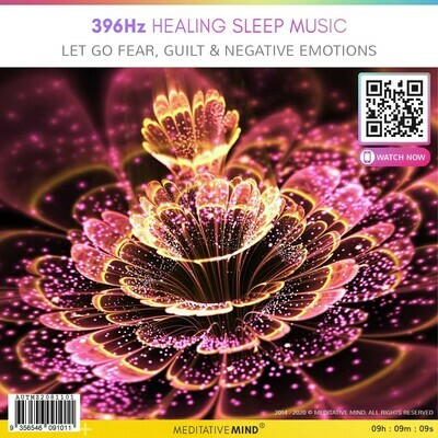 396 Hz Healing Sleep Music - LET GO Fear, Guilt & Negative Emotions
