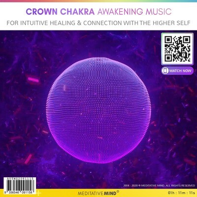 CROWN CHAKRA HEALING AWAKENING MUSIC - for Intuitive Healing & Connection with the Higher Self