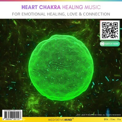 HEART CHAKRA HEALING MUSIC - for Emotional Healing, Love & Connection