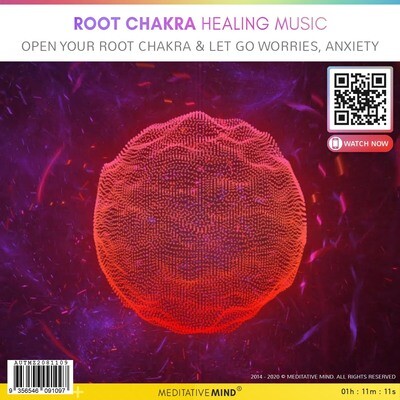 ROOT CHAKRA HEALING MUSIC - Open your Root Chakra & Let Go Worries, Anxiety