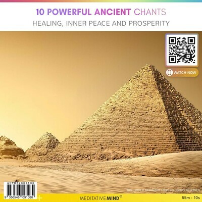 10 POWERFUL ANCIENT CHANTS - Healing, Inner Peace and Prosperity
