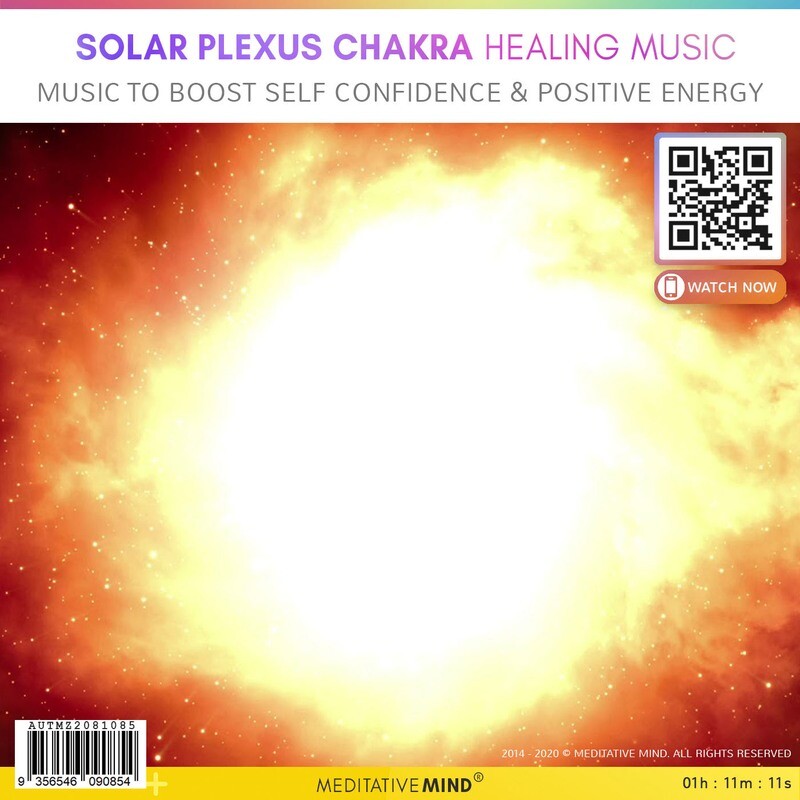Solar Plexus Chakra Healing Music - Music To Boost Self Confidence &  Positive Energy