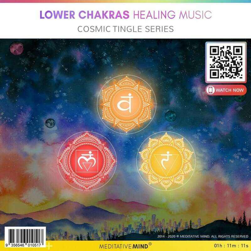 Lower Chakras Healing Music - Cosmic Tingle Series