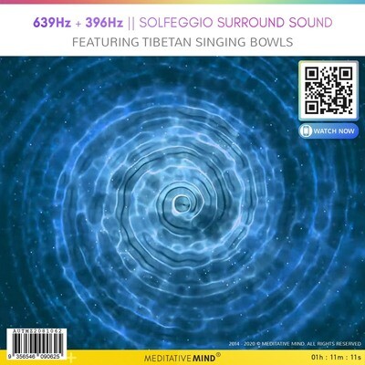 639Hz + 396Hz - Solfeggio Surround Sound - Featuring Tibetan Singing Bowls