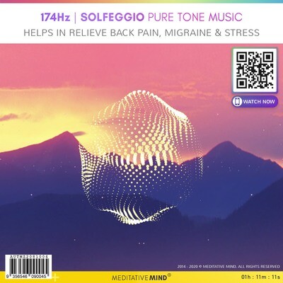 174Hz - Solfeggio Pure Tone Music - Helps in Relieve Back Pain, Migraine & Stress