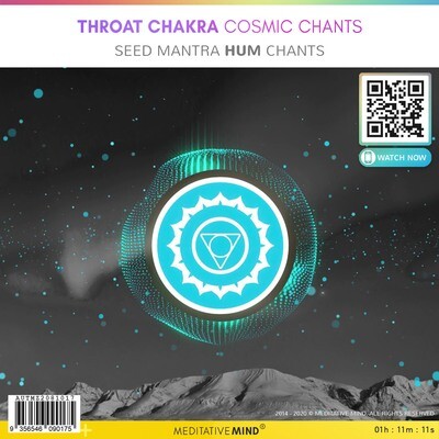 Throat Chakra Cosmic Chants - Seed Mantra Hum Chants