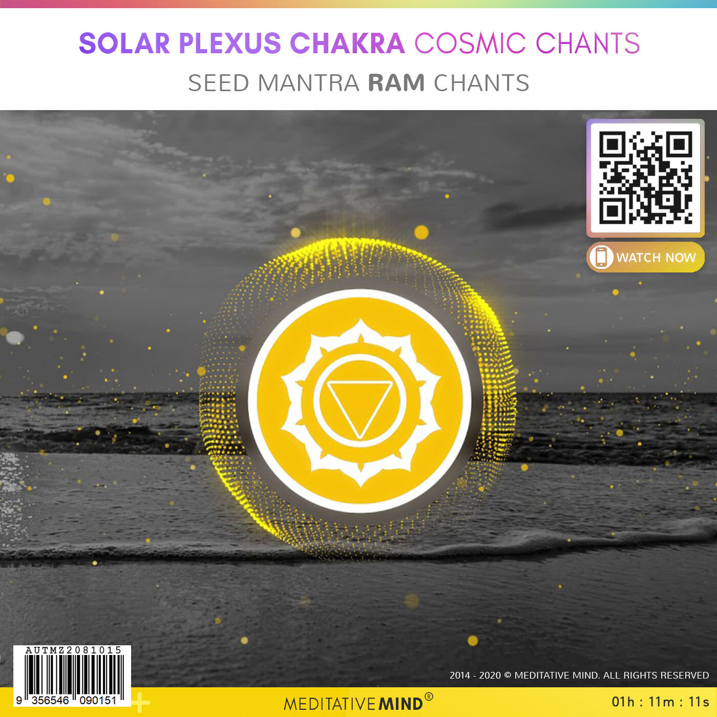 Solar Plexus Chakra Cosmic Chants - Seed Mantra Ram Chants