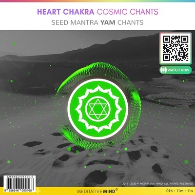 Heart Chakra Cosmic Chants - Seed Mantra Yam Chants