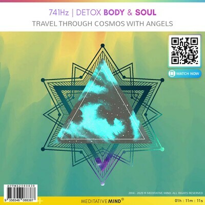 741Hz - Detox Body & Soul - Travel Through Cosmos with Angels