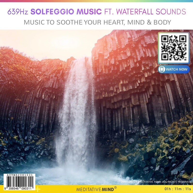 639Hz Solfeggio Music Ft. Waterfall Sounds - Music to Soothe Your Heart, Mind & Body