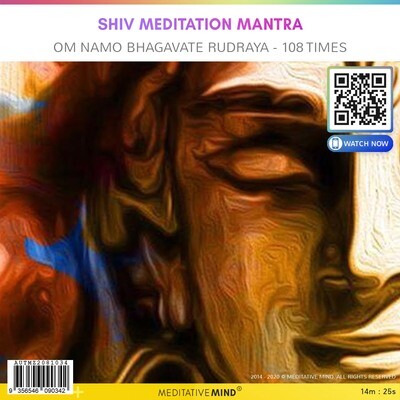 Shiv Meditation Mantra - Om Namo Bhagavate Rudraya - 108 Times