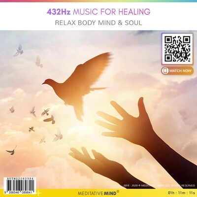 432Hz Music for Healing - Relax Body Mind & Soul 432Hz Music for Healing - Relax Body Mind & Soul