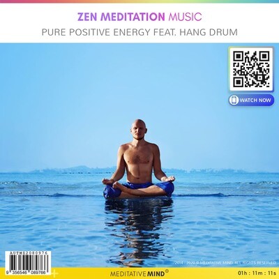 Zen Meditation Music - Pure Positive Energy Feat. Hang Drum