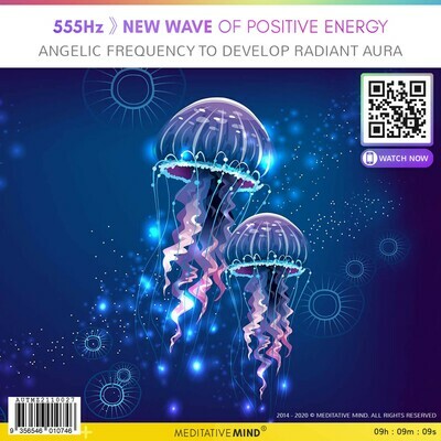 555Hz | New Wave of Positive Energy - Angelic Frequency to Develop Radiant Aura