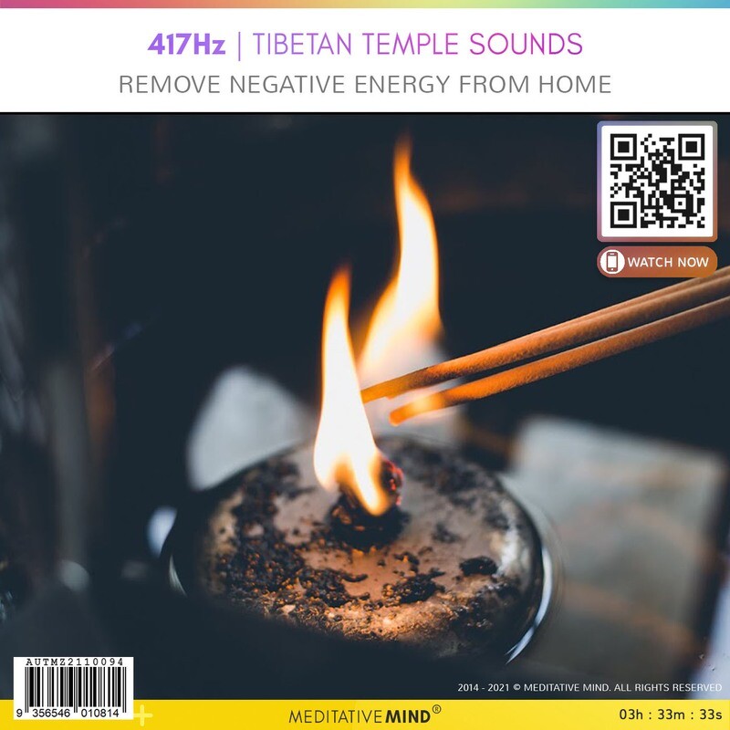 417Hz | Tibetan Temple Sounds - Remove Negative Energy from Home 417Hz | Tibetan Temple Sounds - Remove Negative Energy from Home