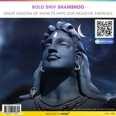 Bolo Shiv Shambhoo - Great Mantra of Shiva to Wipe our Negative Energies