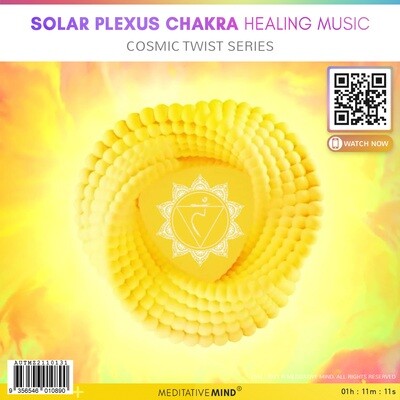 Solar Plexus Chakra Healing Music - Cosmic Twist Series Solar Plexus Chakra Healing Music - Cosmic Twist Series