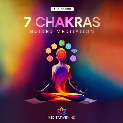 7 Chakras Guided Meditation