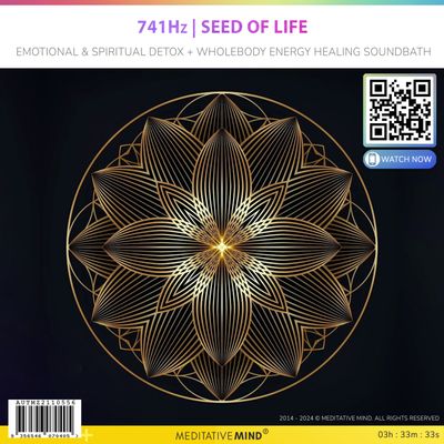 741Hz | Seed of Life - Emotional & Spiritual Detox + Wholebody Energy Healing Soundbath 741Hz | Seed of Life - Emotional & Spiritual Detox + Wholebody Energy Healing Soundbath