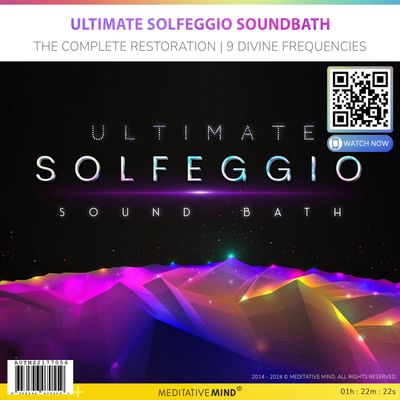 Ultimate Solfeggio Soundbath - The Complete Restoration | 9 Divine Frequencies Ultimate Solfeggio Soundbath - The Complete Restoration | 9 Divine Frequencies