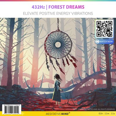 432Hz | Forest Dreams - Elevate Positive Energy Vibrations 432Hz | Forest Dreams - Elevate Positive Energy Vibrations