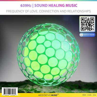 639Hz | Sound Healing Music - Frequency of Love, Connection and Relationships 639Hz | Sound Healing Music - Frequency of Love, Connection and Relationships
