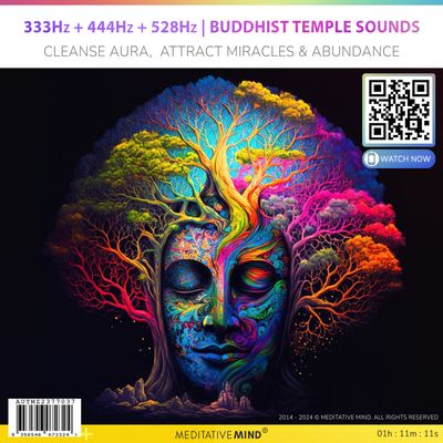 333Hz + 444Hz + 528Hz | Buddhist Temple Sounds - Cleanse Aura, Attract Miracles & Abundance 333Hz + 444Hz + 528Hz | Buddhist Temple Sounds - Cleanse Aura, Attract Miracles & Abundance