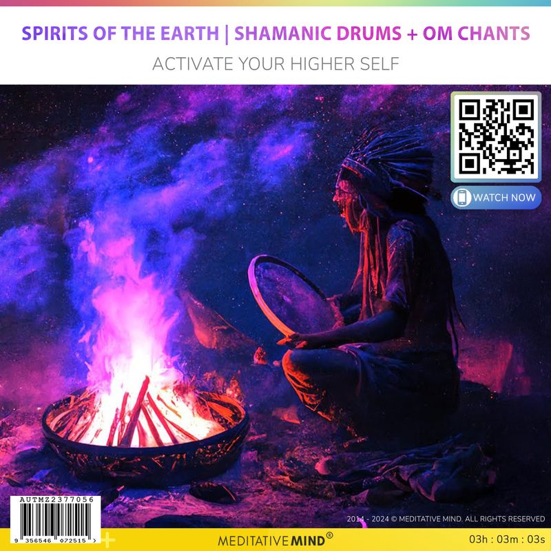 Spirits of the Earth | Shamanic Drums + OM Chants - Activate your Higher Self Spirits of the Earth | Shamanic Drums + OM Chants - Activate your Higher Self