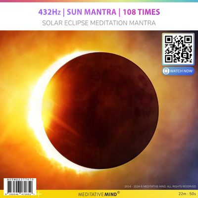 432Hz | Sun Mantra | 108 Times - Solar Eclipse Meditation Mantra 432Hz | Sun Mantra | 108 Times - Solar Eclipse Meditation Mantra