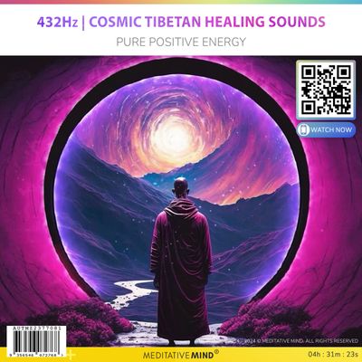 432Hz | Cosmic Tibetan Healing Sounds - Pure Positive Energy 432Hz | Cosmic Tibetan Healing Sounds - Pure Positive Energy