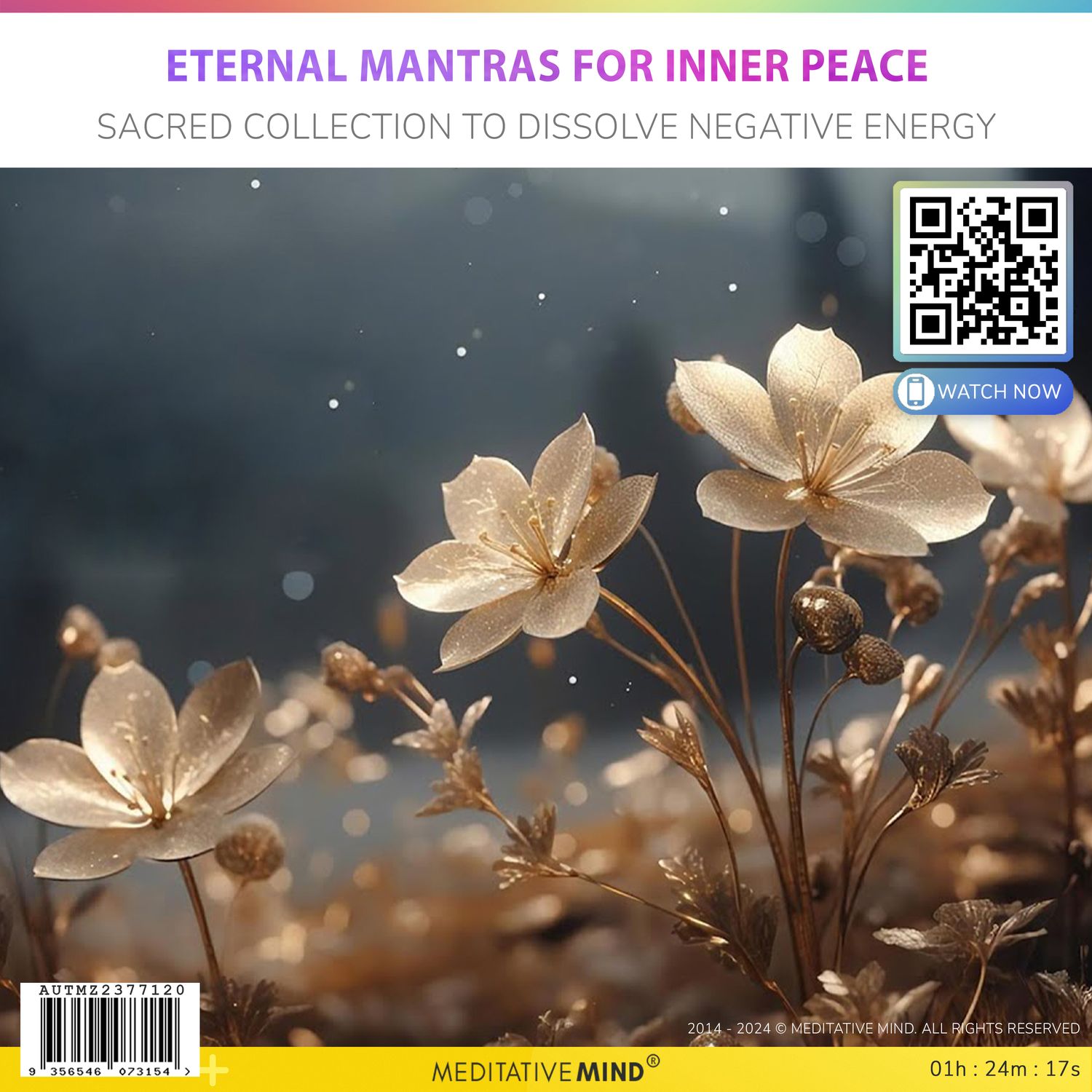 Eternal Mantras for Inner Peace - Sacred Collection to Dissolve Negative Energy