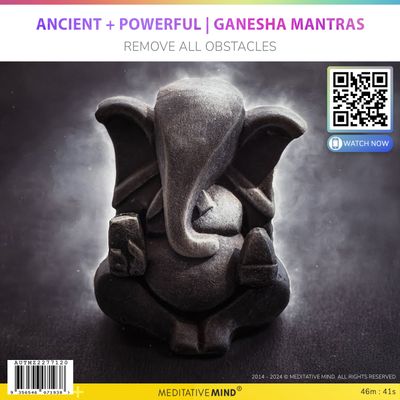 Ancient + Powerful | Ganesha Mantras - Remove All Obstacles Ancient + Powerful | Ganesha Mantras - Remove All Obstacles