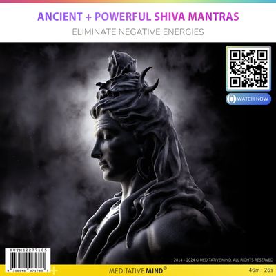 Ancient + Powerful Shiva Mantras - Eliminate Negative Energies Ancient + Powerful Shiva Mantras - Eliminate Negative Energies